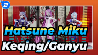 [Hatsune Miku] Hatsune Miku/Keqing/Ganyu MMD-Hukum Oracle_2