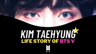 BTS Taehyung's Life Story