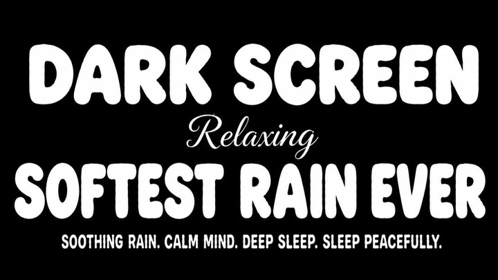 You’ve Never Heard Rain This Soft 🌧️☁️ | The Softest Rain Sounds for Deep Sleep
