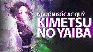 NGUỒN GỐC ÁC QUỶ KIMETSU NO YAIBA