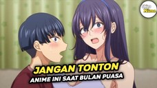 Anime Ini Tidak Disarankan Untuk Ditonton Saat Bulan Puasa😋