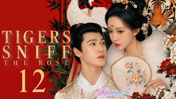Tigers Sniff the Rose - Episode 12 [Eng Sub]