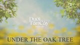 UNDER THE OAK TREE EP 4 subbed