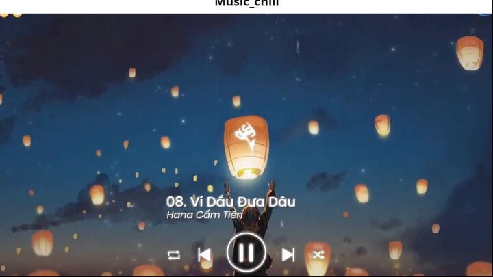 Nhạc Chill Ít thôi nhé không nhiều Ít Nhưng Dài Lâu lofi Anh Yêu Vội Thế 20