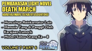 PAHLAWAN MENGAJARI SATOU SKILL YANG DIMILIKINYA - LN DEATH MARCH VOLUME 7 PART 6