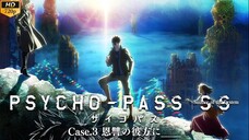 Psycho-Pass Sinners of the System Case.3: Onshuu no Kanatai ni (Sub Indo)