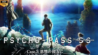 Psycho-Pass Sinners of the System Case.3: Onshuu no Kanatai ni (Sub Indo)