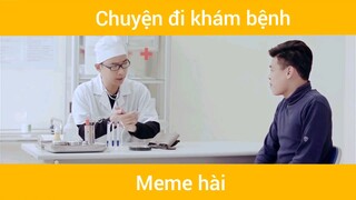 Chuyện đi khám bệnh #haihuoc