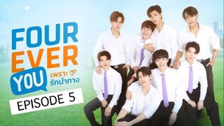 FOUREVER YOU PROJECT EP 5 🇹🇭