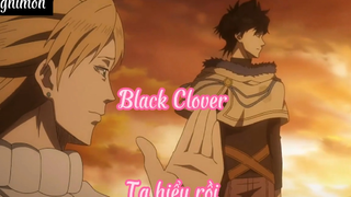Black Clover _Tập 9- Ta hiểu rồi