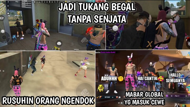 JADI TUKANG BEGAL TANPA SENJATA, GLOBAL YG MASUK CEWE CANTIK, RUSUHIN ORANG NGENDOK