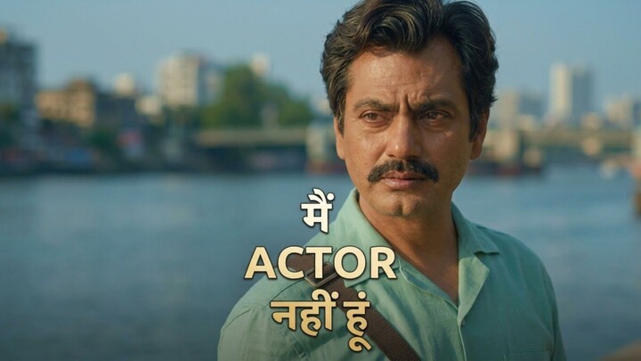 Main Actor Nahin Hoon Full Movie | Nawazuddin Siddiqui, Chitrangda Singh | Nawazuddin Siddiqui movie