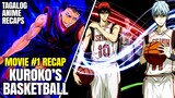 WINTER CUP GAMES: Seirin vs Tōō | Kuroko's Basketball First Movie: Shadow and Light Tagalog Recap