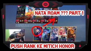 Push Rank Ke Mytich Honor... Nata Roam??  Part 1