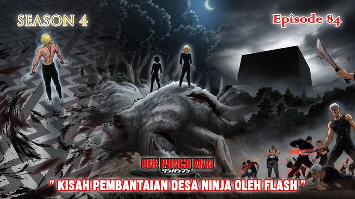 Alur Cerita One Punch Man (Season 4) - Episode 84 - " Kisah Pembantaian Desa Ninja "