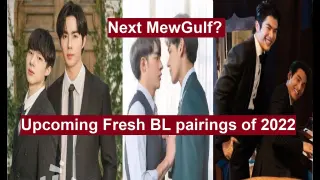 Upcoming Interesting Fresh BL couples/ ships of 2022