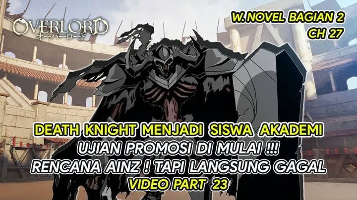 RENCANA BESAR AINZ ! KOK LANGSUNG GAGAL  -  -- BAHAS TUNTAS OVERLORD UNTUK VERSI WNnya (PART 23)