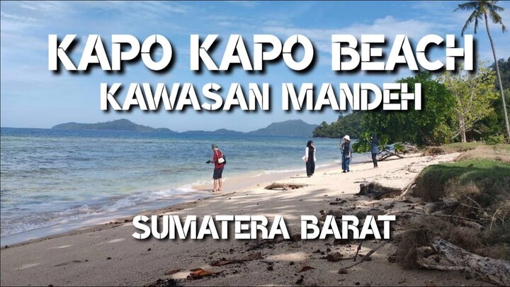 KAPO KAPO BEACH || KELUARGA ARIZONA GOES TO KAWASAN WISATA MANDEH || PART 2 #kapokapobeach #mandeh