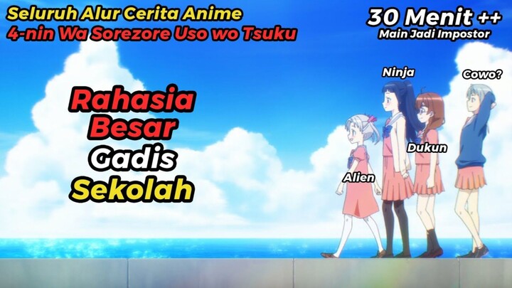 ANIME 4-NIN WA SOREZORE USO WO TSUKU TAPI DICERITAIN WIBU MILITAN