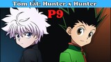 ALL IN ONE: Thợ săn tí hon - Hunter x Hunter ss1 |Tóm tắt Anime p9