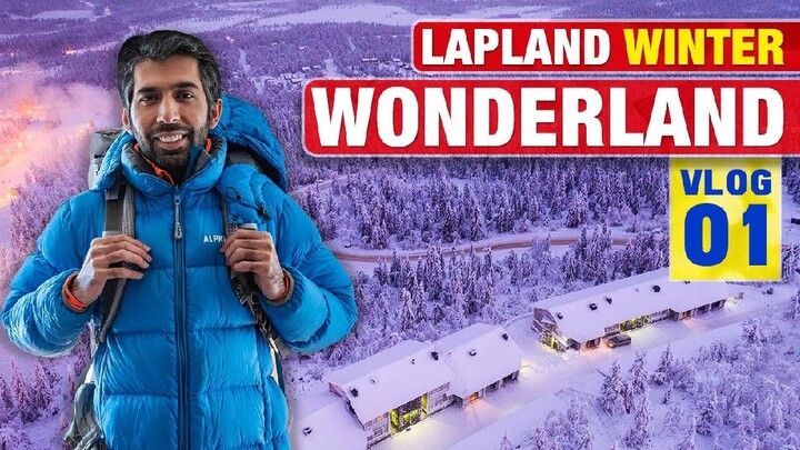 Lapland Winter Wonderland (part 01) Vlog 01