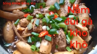 Cách làm món chay ngon  Nấm đùi gà kho khô  Món ăn đậm đà ngon miệng