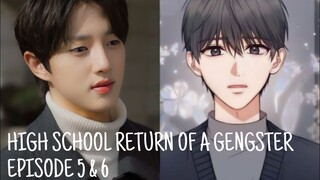 ALUR CERITA HIGH SCHOOL RETURN OF A GENGSTER EPISODE 5 EPISODE 6 || DRAKOR ACTION BROMANCE TERBARU!!