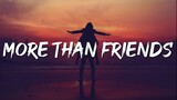 24kGoldn - More Than Friends (Lyrics)