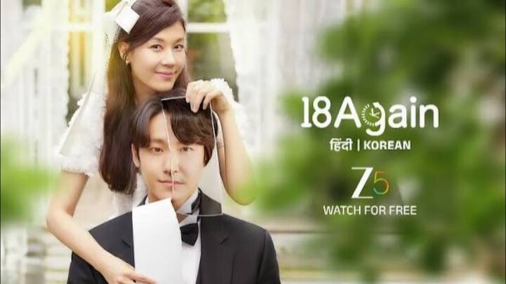 18 again k drama hindi dubbed episode 1
