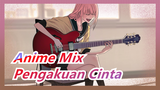 [Anime Mix] Nyanyika Pengakuan Cinta Dengan 50 Baris Anime