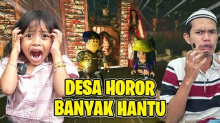 PERTAMAKALI LEIKA PERGI KE DESA HOROR 😱😨DESA HANTU ROBLOX GAME [ROBLOX INDONESIA]