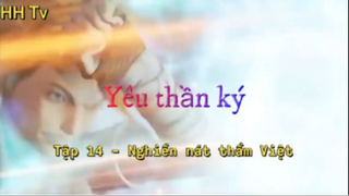 Yêu thần ký_ Tập 14-Nghiền nát thẩm việt