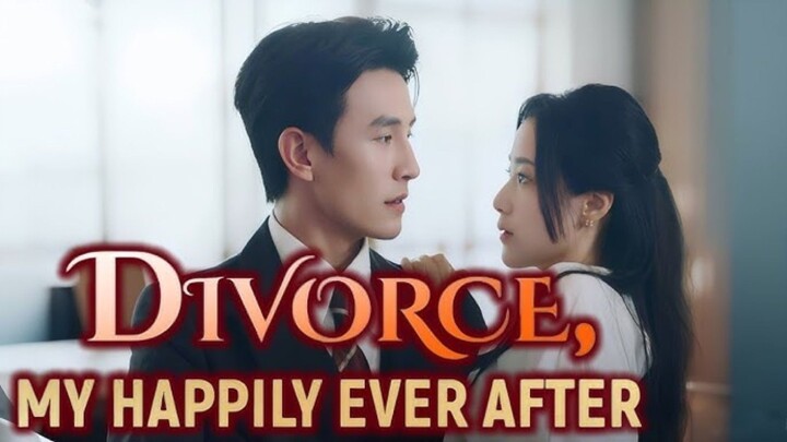 Divorce, My Happily Ever After