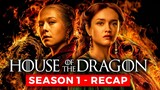 House of the Dragon - Season 1 | RECAP