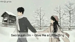 Seo Hyun Jin (서현진) - Give Me a Little Try Princess Hours OST [Hangul|Rom|Sub Indo Lyrics]