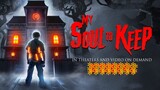 MY SOUL TO KEEP | Horror, Mystery