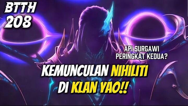 KEMUNCULAN NIHILITI DEVAORING FLAME DI KLAN YAO | BTTH EPS 208‼️