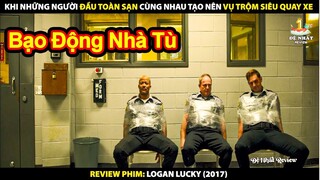Những Người Đầu Óc Toàn Sạn Kết Hợp Tạo Nên Vụ Trộm Siêu Quay Xe | Review Phim Logan Lucky