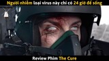 [Review Phim] Người Nhiễm Loại Virus Này Chỉ Có 24 Giờ Để Sống