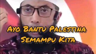 Ayo Bantu Palestina Semampu Kita