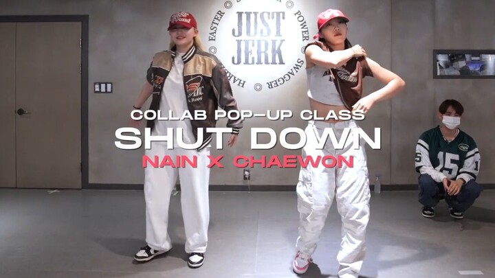 Koreografi Terbaru NAIN X CHAEWON untuk BLACKPINK - Shut Down [Justjerk Dance Studio]