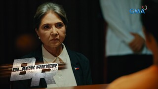 Mag-ingat ka kay Senator William! | Black Rider