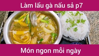 Làm lẩu gà nấu sả p7