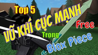 Blox Piece (Roblox) #15 : Top 5 Cây Kiếm Free Có Sức Mạnh Bậc Nhất Trong Blox Piece