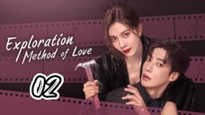 EXPLORATION METHOD OF LOVE | EP 2 | TAGALOG DUB