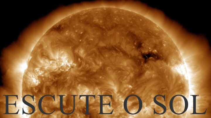 Escute o Sol!