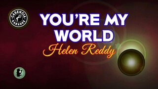 You're My World (Karaoke) - Helen Reddy