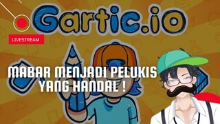 MABAR SAMA KALIAN, INI GARTIC IO BIKIN OTAK GW BINGUNG | GARTIC IO