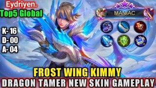 FROS WING KIMMY | DRAGON TAMER NEW SKIN GAMEPLAY BY Eydriyen Top 5 Global | Mobile legends Bang Bang