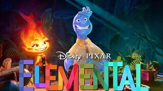 ELEMENTAL Trailer 2023|Disney movie|Pixar